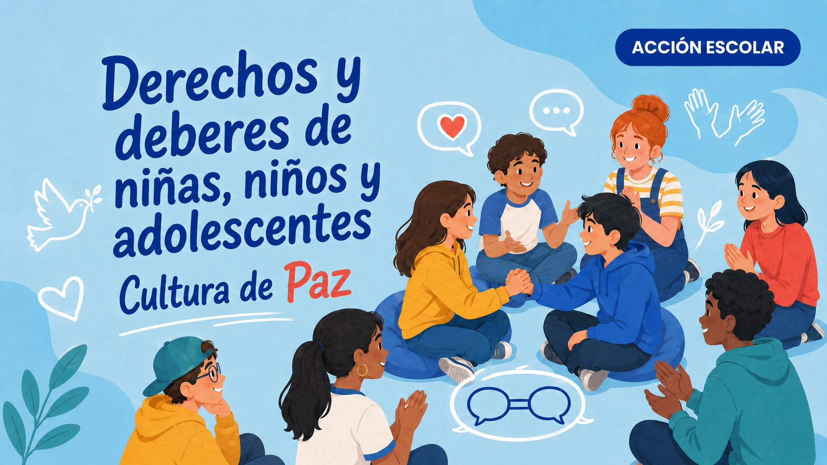 Derechos y deberes de niñas, niños y adolescentes: Cultura de Paz